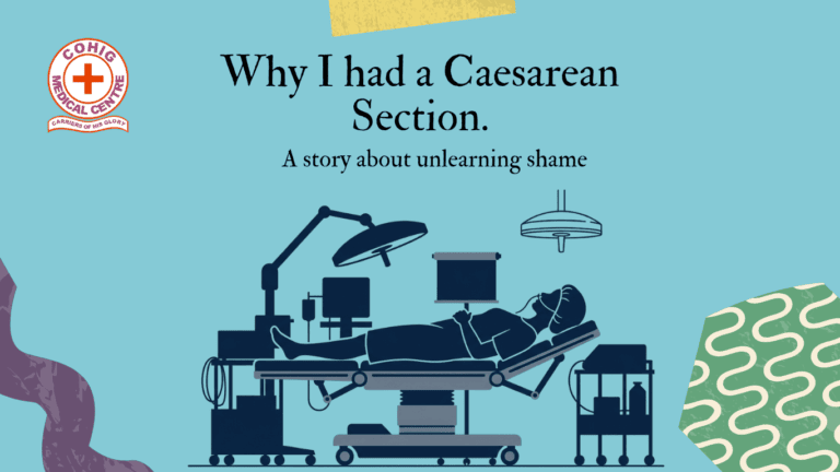 Educational banner titled "Why I had a Caesarean Section. A story about unlearning shame" featuring the COHIG Medical Centre logo and a dark blue silhouette illustration of a patient lying on an operating table surrounded by surgical equipment.